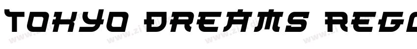 Tokyo Dreams Regular字体转换